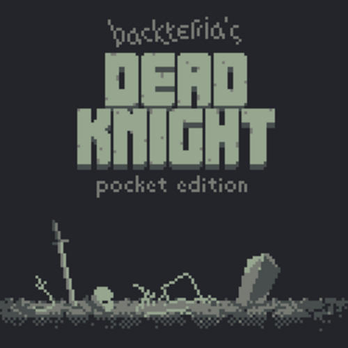 Dead Knight Pocket Edition